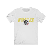 WHATEVER