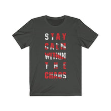 Stay Calm with the Chaos
