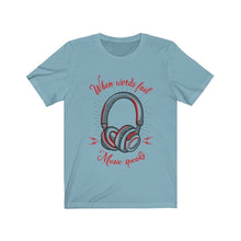 Headphone Words Fail Music Speaks Short Sleeve Tee
